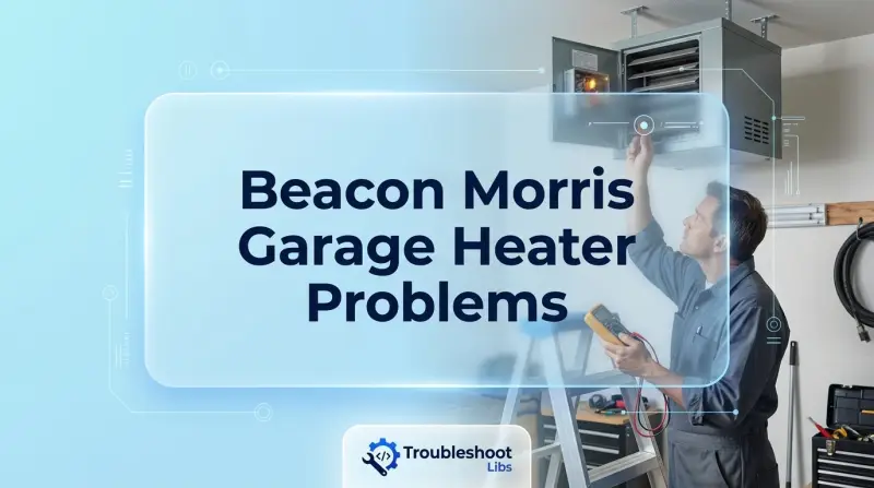 Beacon Morris Garage Heater Problems-Fi