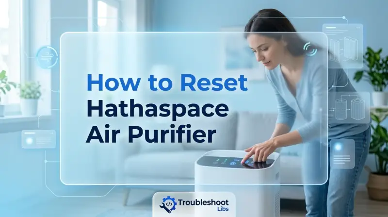 How to Reset Hathaspace Air Purifier-Fi