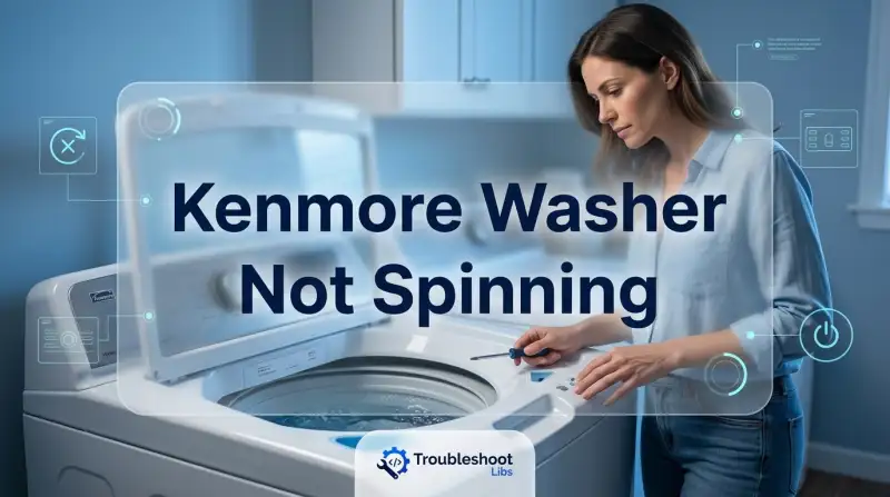 Kenmore Washer Not Spinning-Fi