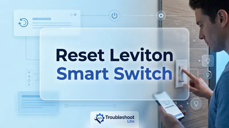 Reset Leviton Smart Switch-Fi