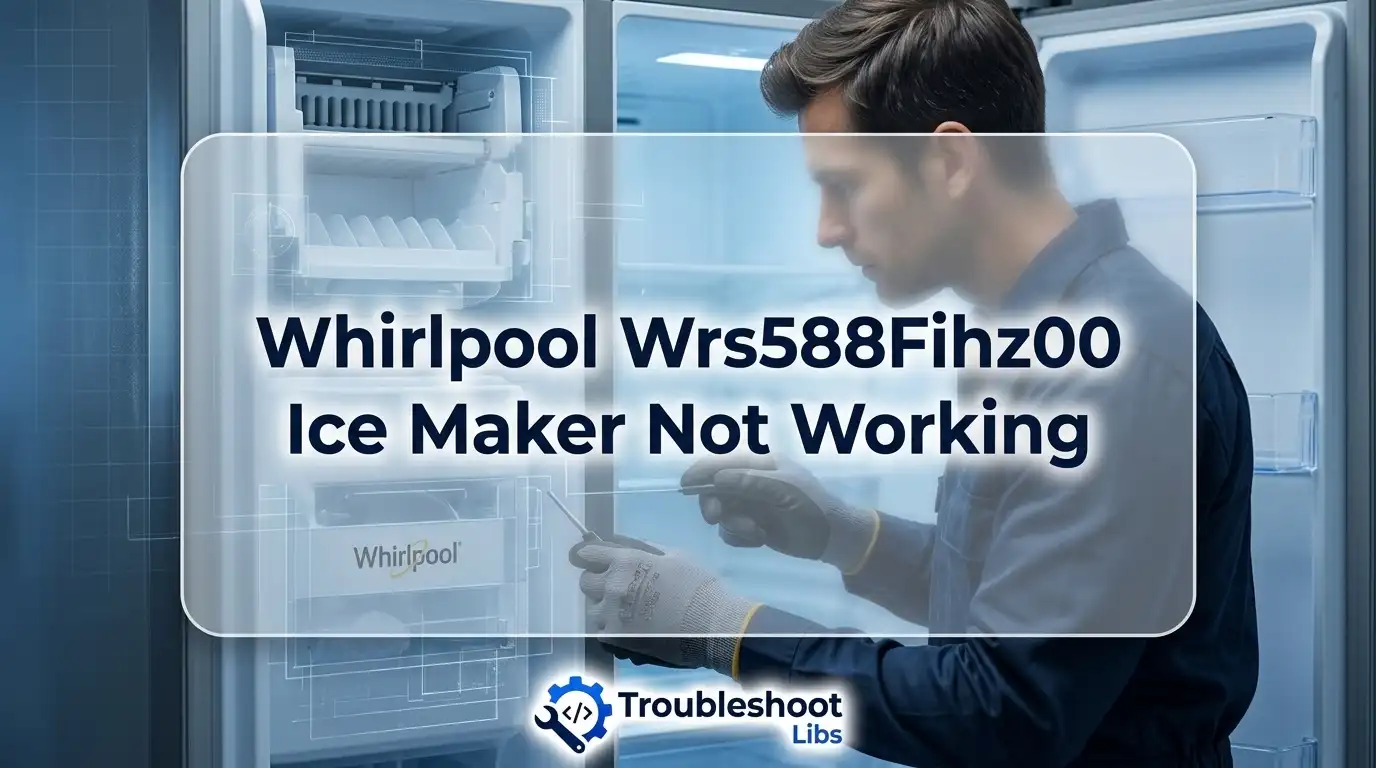 Whirlpool Wrs588Fihz00 Ice Maker Not Working