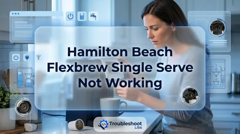 Hamilton Beach Flexbrew Single Serve Not Working-Fi