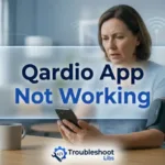 Qardio App Not Working