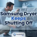 Samsung Dryer Keeps Shutting Off